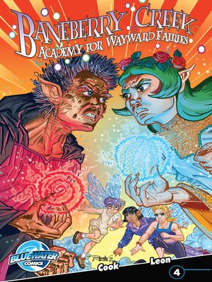 cover image of Baneberry Creek: Academy for Wayward Fairies (2011), Issue 4